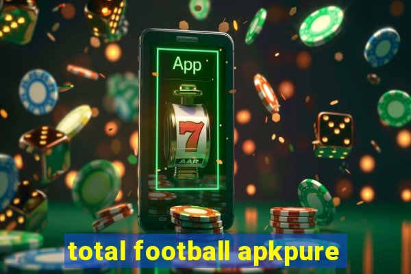 total football apkpure